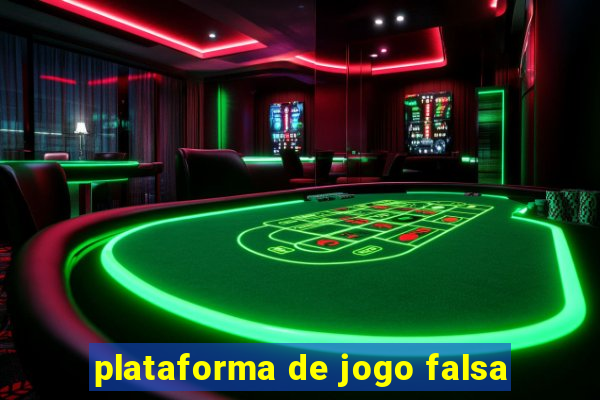 plataforma de jogo falsa